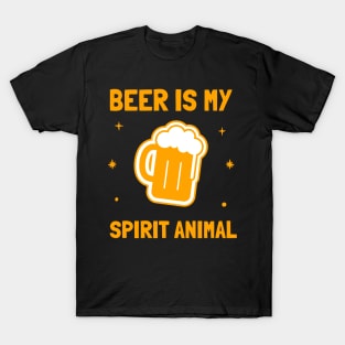 beer is my spirit animal T-Shirt